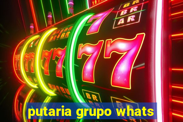 putaria grupo whats